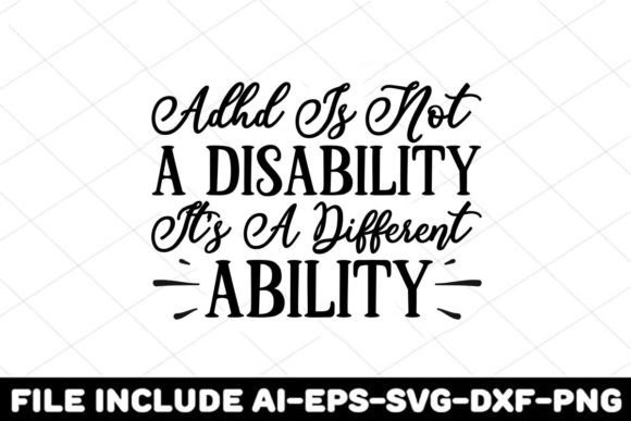 Adhd is Not a Disability It s Graphics for Crafts