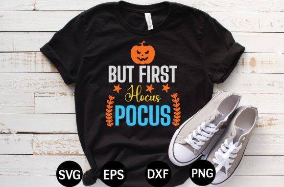 But First Hocus Pocus Svg: A Playful Graphic Design Asset for Print Templates