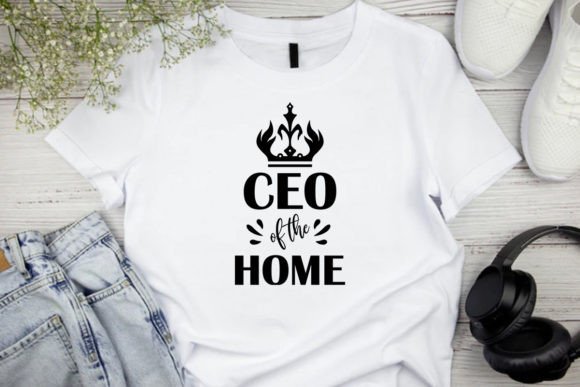 CEO of the Home_Mom Svg Vector Design for Print Templates and Graphics