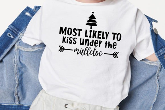 Most Likely to Kiss Under the Mistletoe Graphics for Print Templates