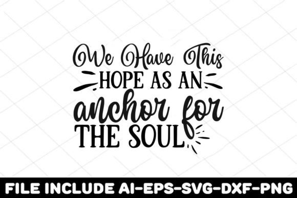We Have This Hope As an Anchor